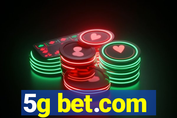 5g bet.com